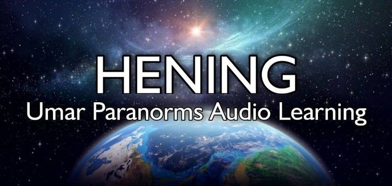 HENING - UMAR PARANORMS AUDIO LEARNING